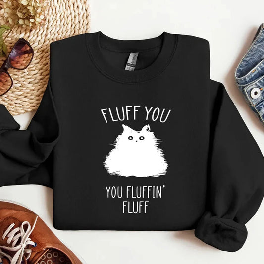 Fluff You Sweater